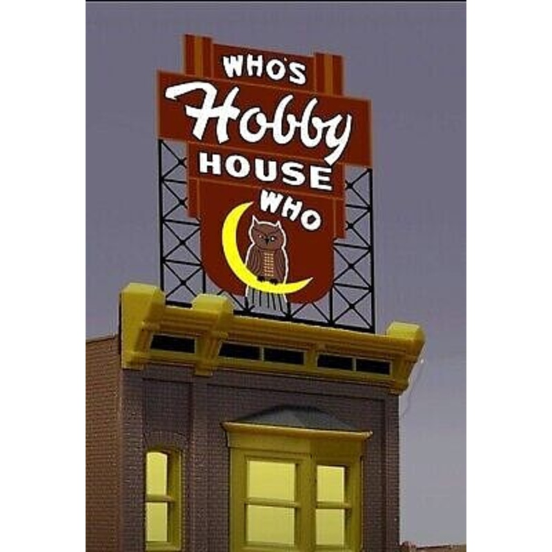 O/HO WHO’S HOBBY HOUSE