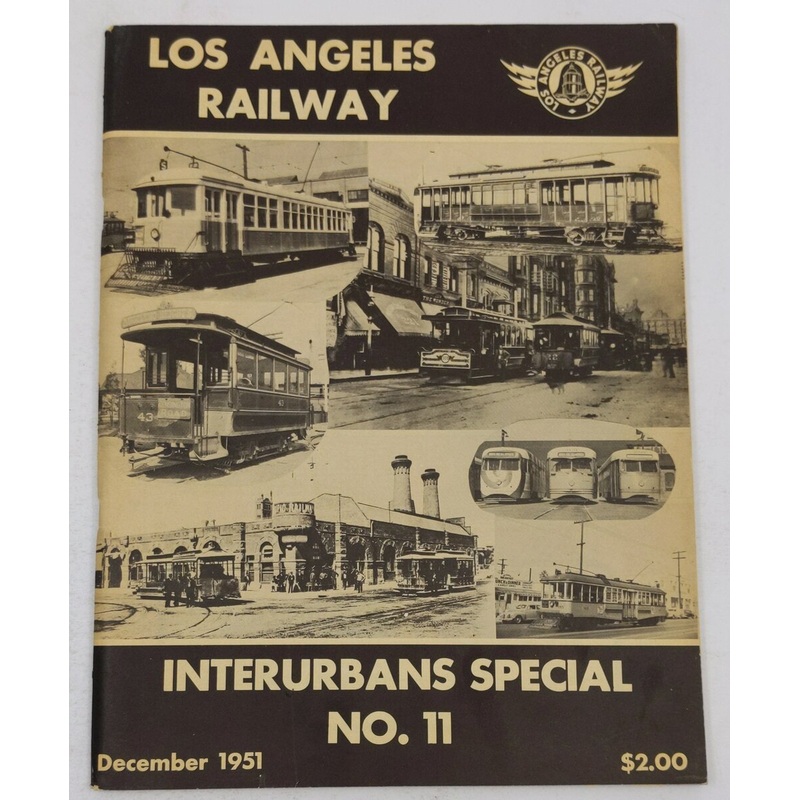 Los Angeles Railway No. 11 Paperback Book By Ira L. Swett VG