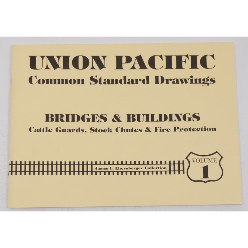 Union Pacific Common Standard Drawings, Vol.1 Paperback Book EX