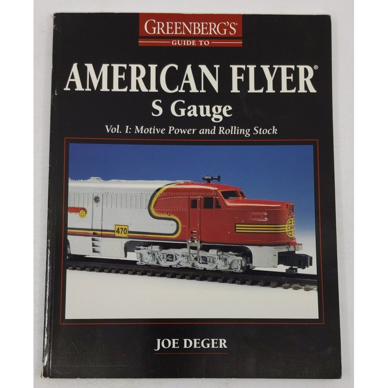 American Flyer S Gauge Vol.1 Paperback Book By Joe Deger VG