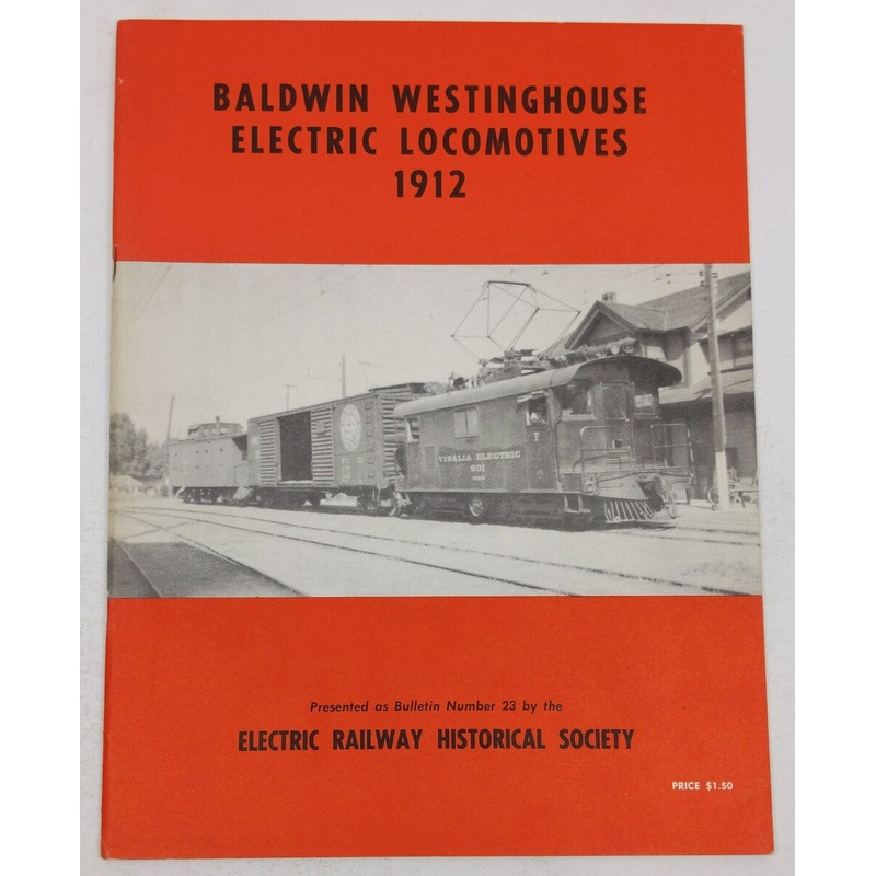 Baldwin Westinghouse Electric Locomotives 1912 Paperback Book VG