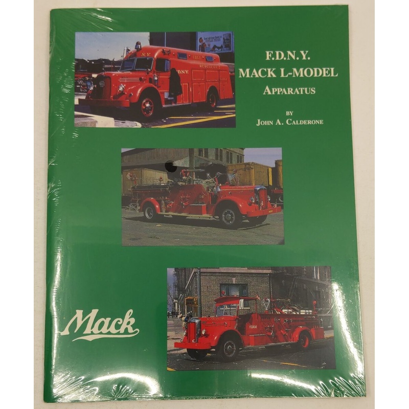 F.D.N.Y. Mack L-Model apparatus Paperback Book By John A. Calderone MT