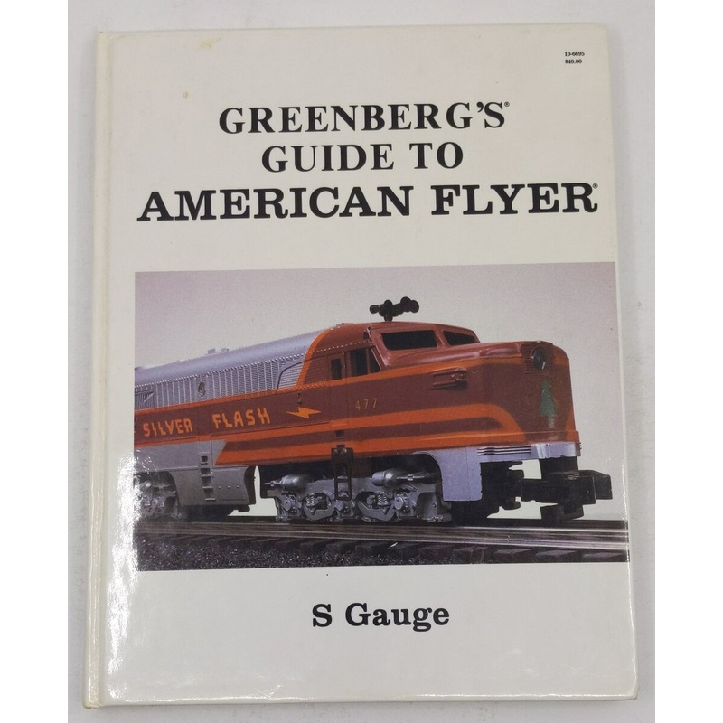 Greenberg’s Guide to American Flyer s Gauge Hardcover Book James Patterson VG
