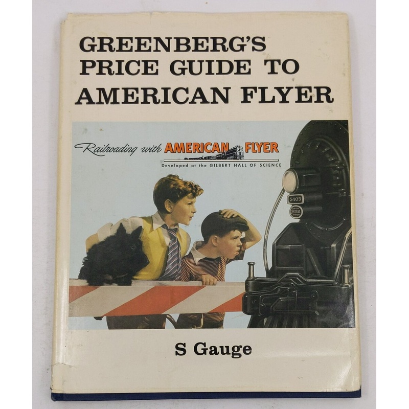 Greenberg’s price guide, American Flyer S Gauge Hardcover Book