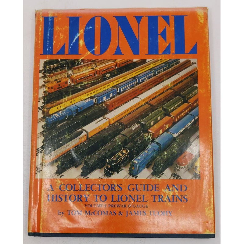 Lionel A Collector’s Guide & History To Lionel Trains Vol.1 Hardcover Book VG