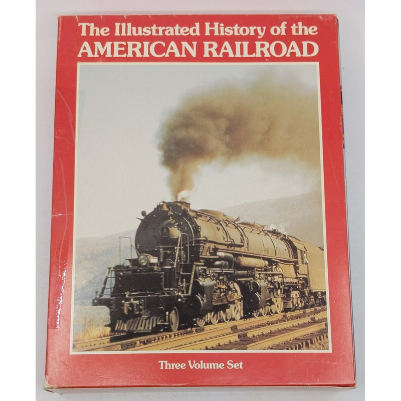 The Illustrated History of the American Railroad Hardcover Book VG
