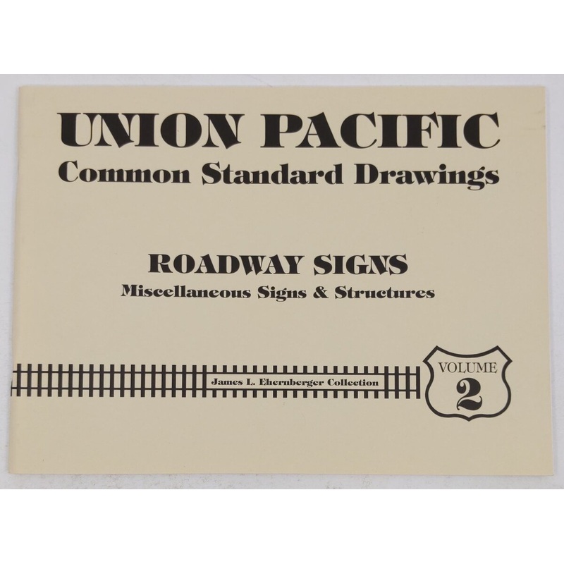 Union Pacific Common Standard Drawings Vol.2 Paperback Book James L. Ehernberger EX