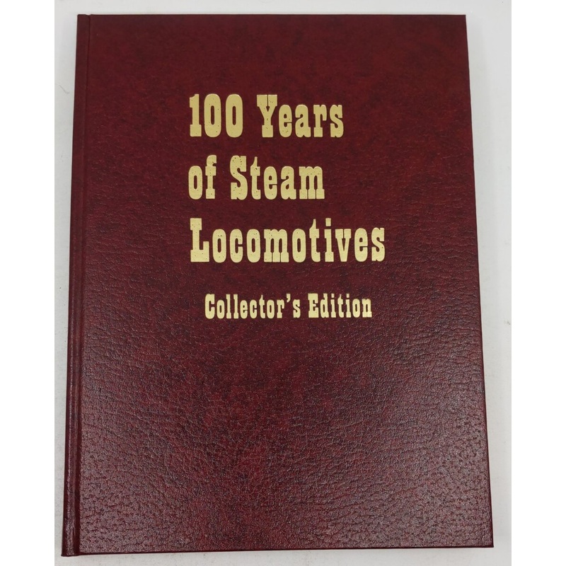 100 Years of Steam Locomotives Collector’s Edition Hardcover Book Walter A Lucas LN