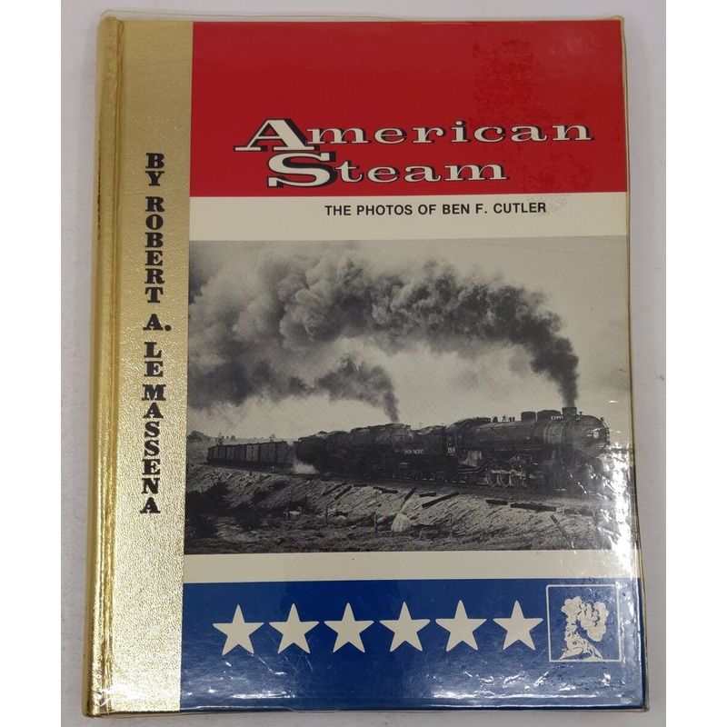 American Steam, Vol.1 Hardcover Book By Robert A. Le Massena LN