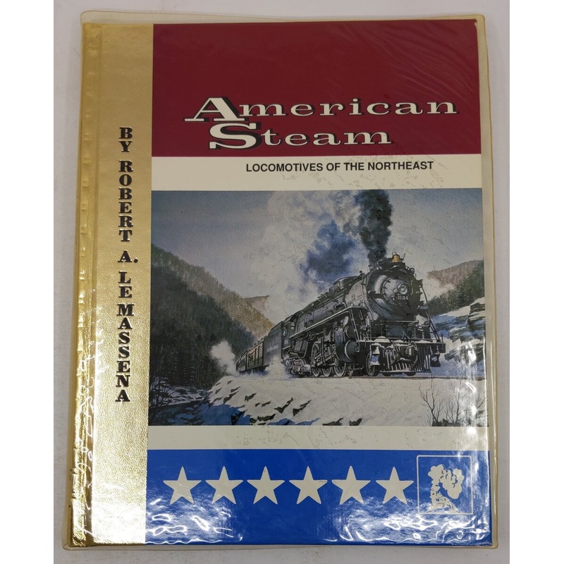 American Steam, Vol.2 Hardcover Book By Robert A. Le Massena LN