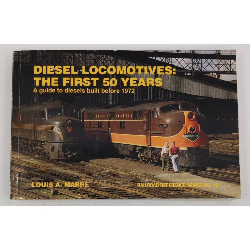 Diesel Locomotives Paperback Book By Louis A. Marre VG