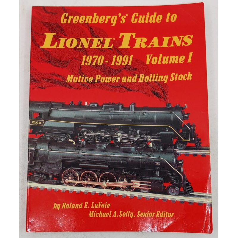 Greenberg’s Guide to Lionel Trains: 1970-1991 Paperback Book By Roland E. LaVoie VG