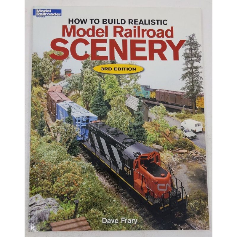 How to Build Realistic Model Railroad Scenery, 3rd Edition Paperback Book EX