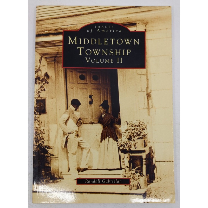 Middletown Township, NJ Vol.II Paperback Book By Randall Gabrielan VG