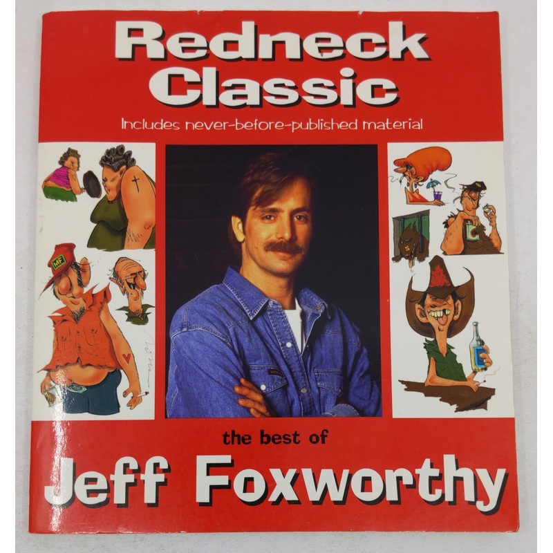 Redneck Classic: The Best of Jeff Foxworthy Paperback Book by Jeff Foxworthy VG