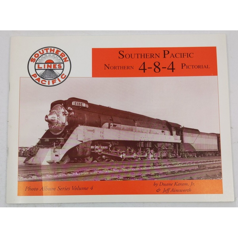 Southern Pacific Northern 4-8-4 Pictorial Vol.4 Paperback Book Duane Karam Jr. VG