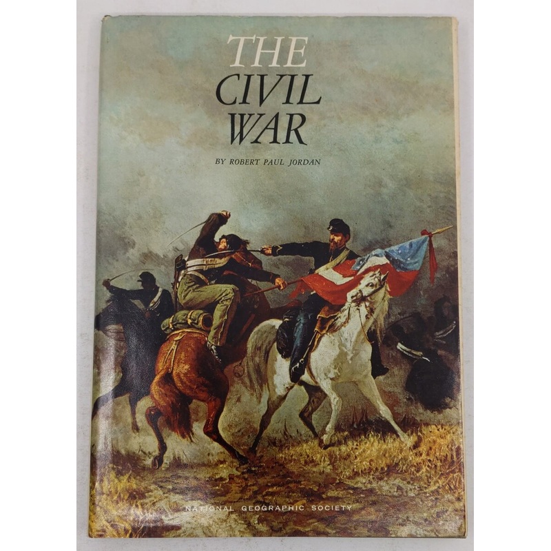 The Civil War Hardcover Book By Robert Paul Jordan VG